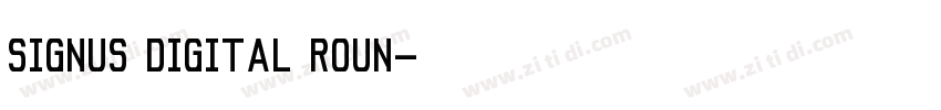 Signus Digital Roun字体转换